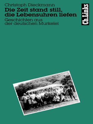 cover image of Die Zeit stand still, die Lebensuhren liefen